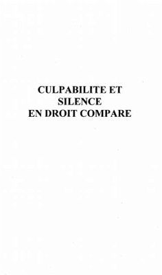 Culpabilite et silence en droit compare (eBook, PDF)