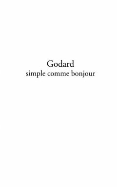 Godard simple comme bonjour (eBook, PDF)