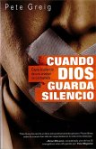 Cuando Dios guarda silencio (eBook, ePUB) Cuando Dios guarda silencio (eBook, ePUB)