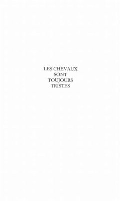 Chevaux sont toujours tristes (eBook, PDF)
