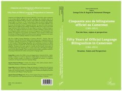 CINQUANTE ANS DE BILINGUISME OFICIEL AU CAMEROUN (1961-2011) (eBook, PDF)