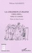 LA CHANSON CUBAINE (1902-1959) : textes... - Bild 1