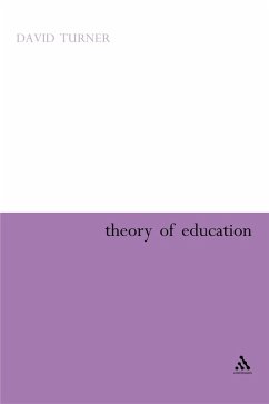 Theory of Education (eBook, PDF) - Turner, David A.