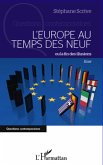 L'Europe au temps des neuf ou la fin des illusions (eBook, ePUB)
