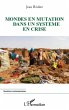 Mondes en mutation dans un systEme en... - Bild 1