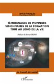 Temoignages de pionniers visionnaires de (eBook, ePUB)