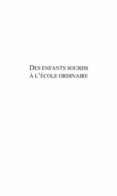 Des enfants sourds a l'ecole ordinaire (eBook, PDF)