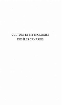 Culture et mythologies des iles canarie (eBook, PDF)