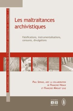 Les maltraitances archivistiques (eBook, PDF)