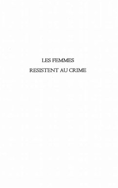 Cover LES FEMMES RESISTENT AU CRIME (eBook, PDF)