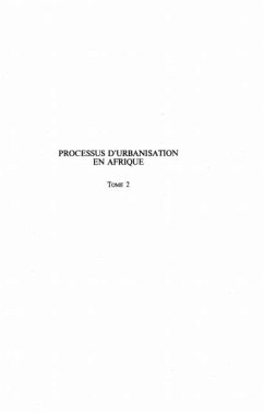 Processus d'urbanisation en Afrique (eBook, PDF) Processus d'urbanisation en Afrique (eBook, PDF)
