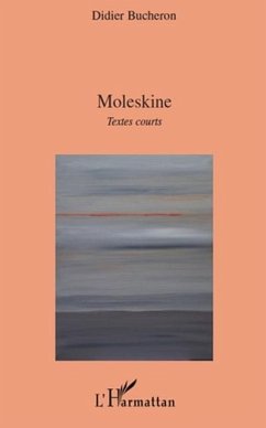 Moleskine - textes courts (eBook, PDF) Cover Moleskine - textes courts (eBook, PDF)
