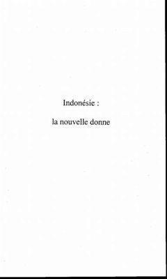 INDONESIE LA NOUVELLE DONNE (eBook, PDF)