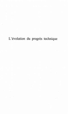 L'EVOLUTION DU PROGRES TECHNIQUE A L'AUBE DU NOUVEAU SIECLE (eBook, PDF)