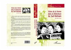 VISION DE LA FEMME DANS LA LITERATURE DU SUD-VIETNAM - de 18 (eBook, PDF)