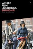 World Film Locations: Shanghai (eBook, PDF)