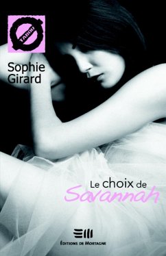 Le choix de Savannah (eBook, PDF) - Girard, Sophie