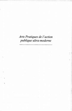 Arts pratiques de l'action publique ultra-moderne (eBook, PDF) - Jean G. Padioleau