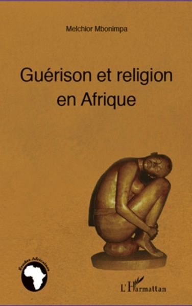 Guerison et religion en Afrique (eBook, ePUB)