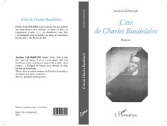 L'ete de Charles Baudelaire (eBook, PDF) - Jocelyne Zacharezuk