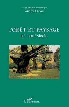 Foret et paysage Xe - XXIe siecle (eBook, PDF)