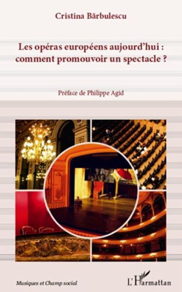 Operas europeens aujourd'hui : - comment promouvoir un spect (eBook, ePUB)