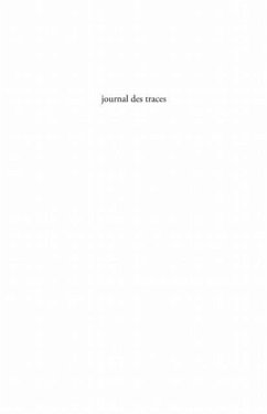 Journal des traces - poesies (eBook, PDF) Journal des traces - poesies (eBook, PDF)