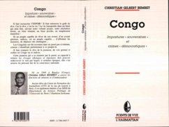 Cover CONGO : IMPOSTURES &quote; SOUVERAINES &quote; ET CRIMES &quote; DEMOCRATIQUES &quote; (eBook, PDF)