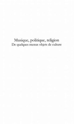 MUSIQUE, POLITIQUE, RELIGION (eBook, PDF)