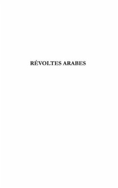 Revoltes arabes premiers regards (eBook, PDF)