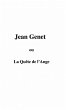 Jean Genet ou la quete de l'ange... - Bild 1