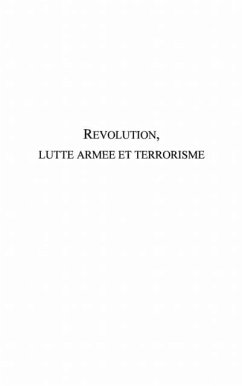Revolution, lutte armee et terrorisme (eBook, PDF)