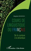 Cours de linguistique du francais - de la syntaxe a la seman (eBook, ePUB)