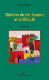 L'histoire du vieil homme et du ghouhl - (eBook, ePUB)