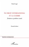 Le droit international et la guerre (eBook, ePUB)