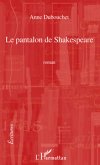Le pantalon de Shakespeare (eBook, ePUB)