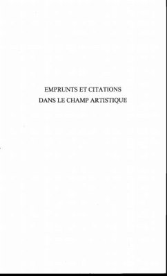 Emprunts et citations dans le champ artistique (eBook, PDF)