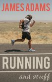 Running and Stuff (eBook, ePUB)