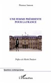 Une femme presidente pour la France (eBook, ePUB)