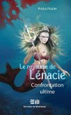 Le royaume de Lenacie T.5 : Confrontation ultime (eBook, ePUB)