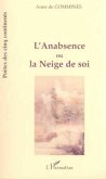 L'ANABSENCE OU LA NEIGE DE SOI (eBook, PDF)