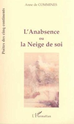 L'ANABSENCE OU LA NEIGE DE SOI (eBook, PDF)