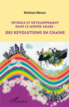 Cover Petrole et developpement dans le monde arabe: des revolution (eBook, ePUB)