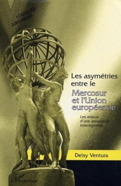 Les asymetries entre le Mercosur et l'Union europeenne (eBook, PDF)