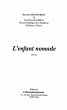 L'enfant nomade suivi de L'enfant... - Bild 1