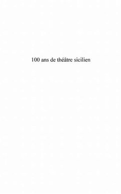 Cent ans de theatre sicilien (eBook, PDF)