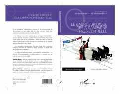 LE CADRE JURIDIQUE DE LA CAMPANE PRESIDENTIELLE (eBook, PDF)