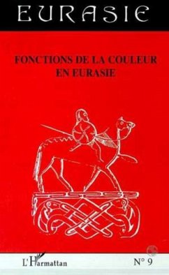FONCTIONS DE LA COULEUR EN EURASIE (eBook, PDF)