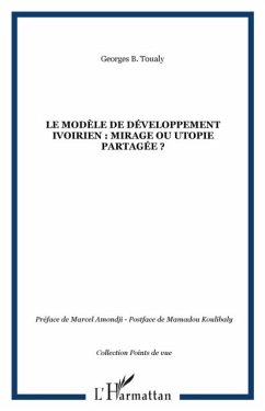Le modEle de developpement ivoirien : mirage ou utopie parta (eBook, PDF)