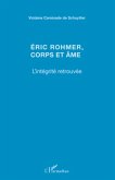 Eric Rohmer, corps et ame (eBook, ePUB)